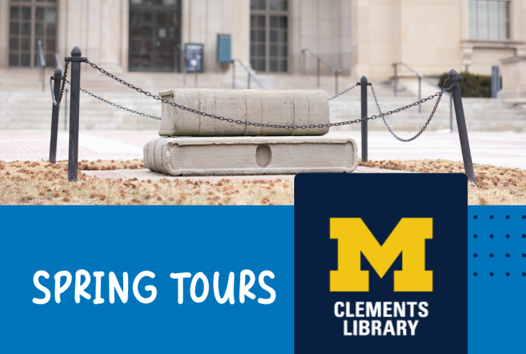 Image of the Clements Library with 'Spring Tours' inscribed.