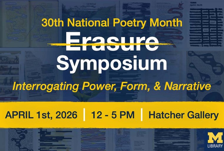 30th National Poetry Month Erasure Symposium, interrogating power, form, and narrative