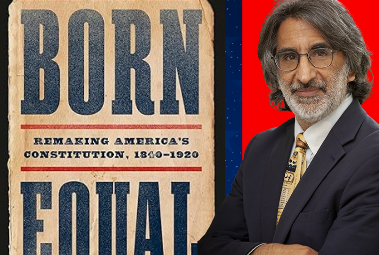 Photo of Professor Akhil Amar with a dark suit and tan tie, wearing glasses and salt and pepper hair and beard, next to a book jacket of his latest book.