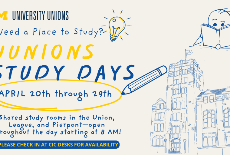 hand drawn image of the Michigan Union with study days (April 20-29) listed on it