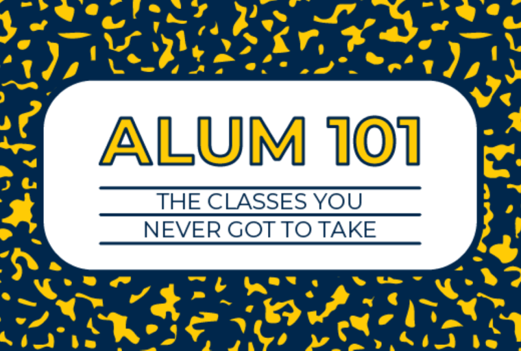 Image of a classroom-style journal or notebook with the text: “ALUM101 – the classes you never got to take.”