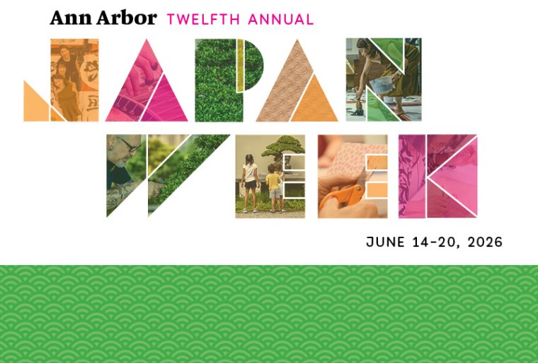Ann Arbor Japan Week 2026 graphic that spells out "Japan Week" with various images inside the letters