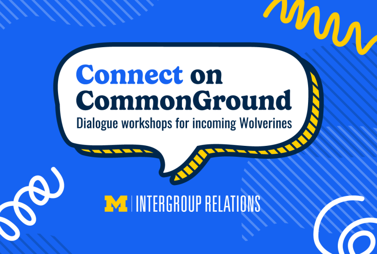 "Connect on CommonGround: Dialogue workshops for incoming Wolverines" on a hand-drawn conversation bubble