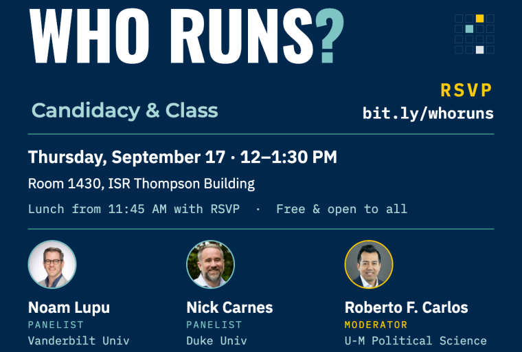 Stone Center for Inequality Dynamics Who Runs? Candidacy & Class Event Poster
