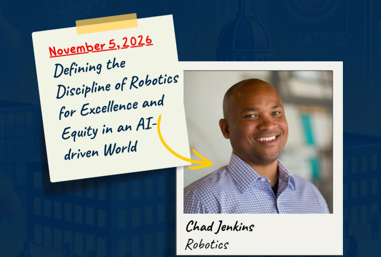 Promotional graphic for Defining the Discipline of Robotics for Excellence and Equity in an AI-driven World lecture by Chad Jenkins