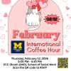 Graphic of a gray and white cat holding valentine's day colored balloons. The graphic is advertising the Febraury International Coffee Hour on Thursday, February 12, 2026 from 3:00PM - 4:30 PM