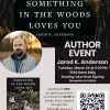Photo of visiting author Jarod K. Anderson, with a background of his memoir's book cover for "Something in the Woods Loves You"