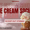Scoop Out Stigma: Ice Cream Social flyer: hand holding dipped ice cream cone.