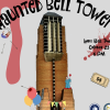 Image of Lurie Bell Tower with title "Haunted Bell Tower," surrounded by haunted carnival and circus themed decor. The text reads, "Lurie Bell Tower, Oct. 23rd, 6 PM, $5"