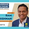 Promotional graphic for the Leadership Dialogues Speaker Series featuring Ram Krishnan, CEO of PepsiCo North America, on Friday, October 16. The graphic includes a headshot of Krishnan and Sanger Leadership Center, Michigan Ross, and PepsiCo branding.