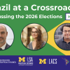 Brazil at a Crossroads: hybrid event. The digital image has the colors of the Brazilian flag and headshots of the panelists.