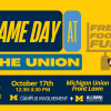 A yellow and blue graphic advertises "Game Day at the Union" featuring free food and fun on October 17th from 12:30-3:30 PM on the Michigan Union Front Lawn, presented by University Unions Campus Involvement and the Alumni Association alongside a football graphic and football play diagrams.