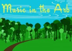 Music in the Arb Music in the Arb