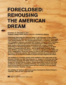 Foreclosed: Rehousing the American Dream Foreclosed: Rehousing the American Dream