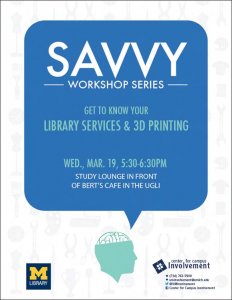 Savvy Workshop on 3/19/2014 from 5:30p-6:30 p in the UGLi