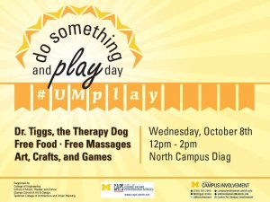 Play Day on October 8, 2014 on North Campus Diag from 12p-2p