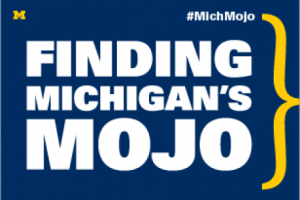 Finding Michigan's Mojo