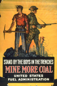 Mine More Coal: War Effort and Americanism in World War I Posters