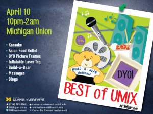 Join us on Friday, April 10th from 10p-2a in the Michigan Union for Best of UMix