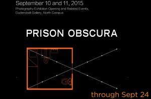 Prison Obscura exhibit info