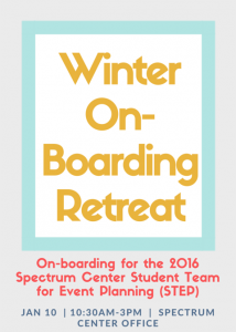 Winter On-Boarding Retreat for the Spectrum Student Team for Event Planning will