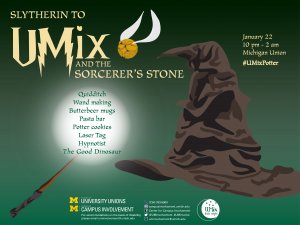 Join us in the Michigan Union for UMix and the Sorcerer's Stone on Friday, Janua
