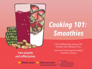 Cooking 101: Smoothies 2/24 Michigan Union