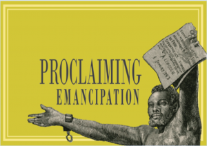 Proclaiming Emancipation