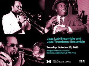 Jazz Lab Ensemble and Jazz Trombone Ensemble