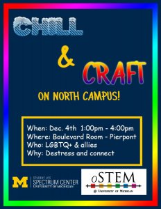poster with navy blue background and rainbow frame: "Chill & Craft on North Campus!"