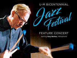 U-M Bicentennial Jazz Festival Feature Concert