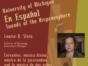 En Español: Sounds of the Hispanosphere Lecture: Louise K. Stein, musicology