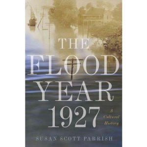 The Flood Year 1927