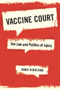 book cover "Vaccine Court: The Law and Politics of Injury"