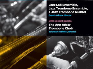 Jazz Lab Ensemble and Jazz Trombone Quintet