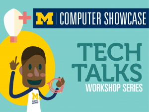 Computer Showcase Tech Talk