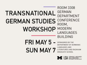 Transnational German Studies Workshop May 5-7