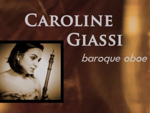 Guest Master Class: Caroline Ross Giassi, baroque oboe