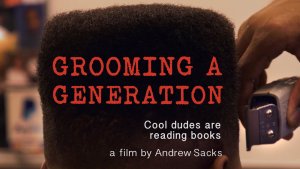 In this documentary, Andrew Sacks explores an effort by a group of barbers to improve their young customers’ literacy and appreciation of the written word. Low tech but high concept, there are no tablets, apps, or software.    Just a shelf of books, a 25 minute haircut appointment, and an adult who truly cares.