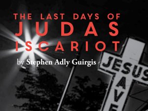 The Last Days of Judas Iscariot