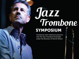 Jazz Trombone Symposium