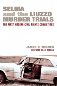 Selma and the Liuzzo Murder Trials