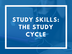 Study Skills: The Study Cycle