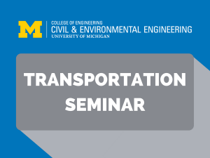 Transportation Seminar Series