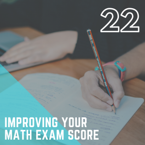 Improving Your Math Exam Score
