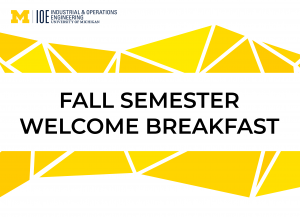 "Fall Semester Welcome Breakfast" text and IOE logo