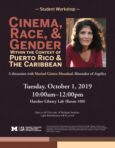 Cinema, Race, & Gender Within the Context of Puerto Rico & The Caribbean