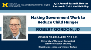 13th Annual Susan B. Meister Lecture in Child Health Policy