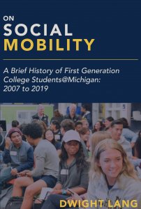 Cover of the book published by Dwight Lang. The cover includes the title of the book as well as an image of a group of first-generation college students talking to one another.