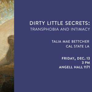 Talia Mae Bettcher: Dirty Little Secrets: Transphobia and Intimacy